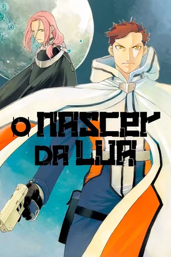 O Nascer da Lua - Temporada 1