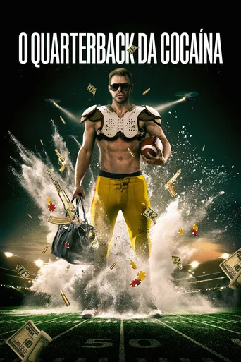 O Quarterback da Cocaína: Jogando para o Cartel (Legendado)