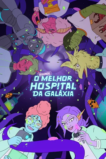 O Segundo Melhor Hospital da Galáxia - Temporada 1