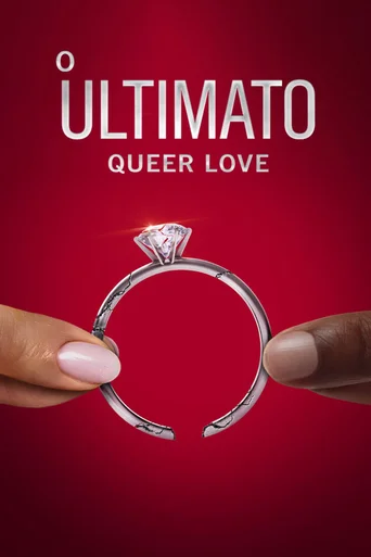 O Ultimato: Queer Love - Temporada 1