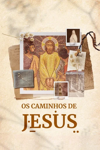 Os Caminhos de Jesus - Temporada 1
