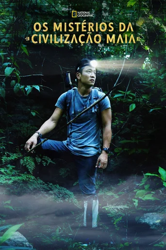 Os Mistérios da Civilização Maia - Temporada 1