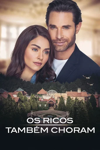 Os Ricos Também Choram - Temporada 1