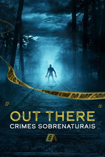 OUT THERE: Crimes Sobrenaturais - Temporada 1