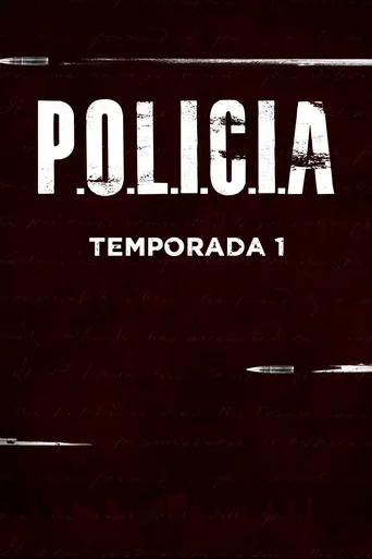 P.O.L.I.C.I.A - Temporada 1