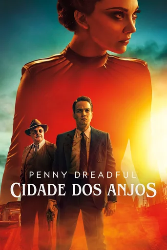 Penny Dreadful: Cidade dos Anjos - Temporada 1