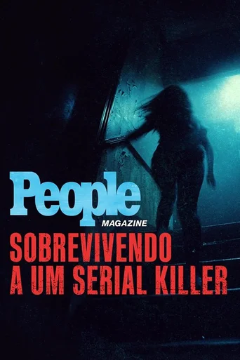 People Magazine: Sobrevivendo a um Serial Killer