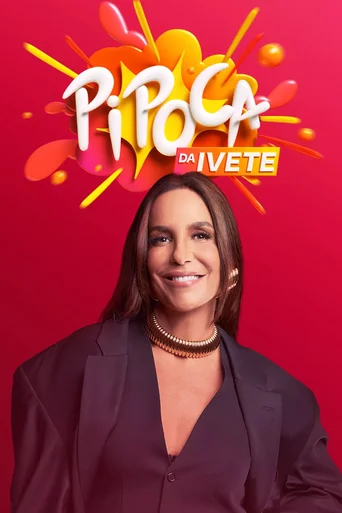 Pipoca da Ivete - Temporada 1