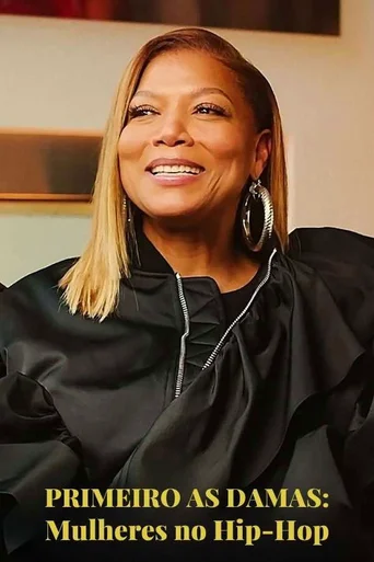 Primeiro as Damas: Mulheres no Hip-Hop