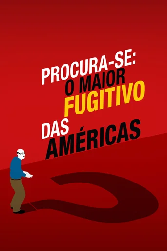 Procura-se: O Maior Fugitivo das Américas - Temporada 1