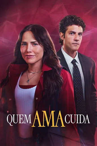 Quem Ama Cuida - Temporada 1