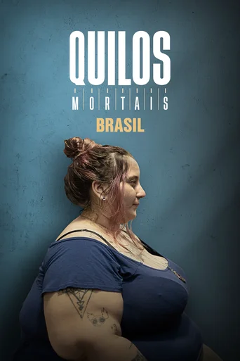 Quilos Mortais Brasil - Temporada 1
