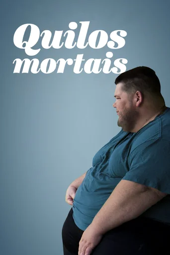 Quilos Mortais - Temporada 4
