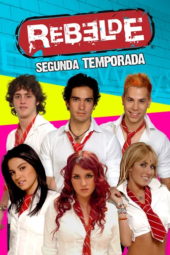 Rebelde (2004) - Temporada 2