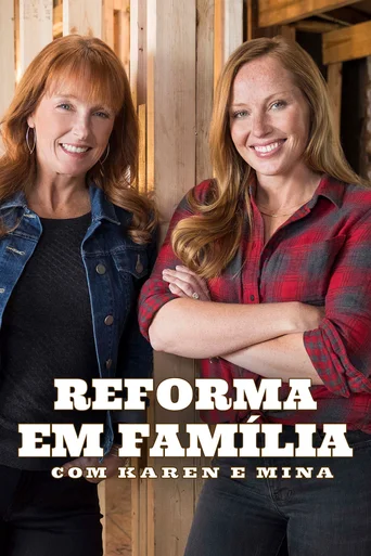 Reforma em Família com Karen e Mina - Temporada 2