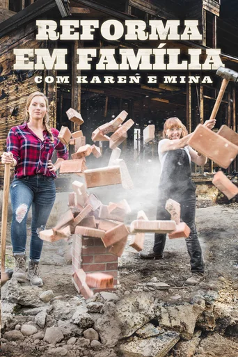 Reforma em Família com Karen e Mina - Temporada 3