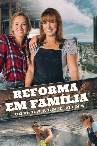 Reforma em Família com Karen e Mina - Temporada 5
