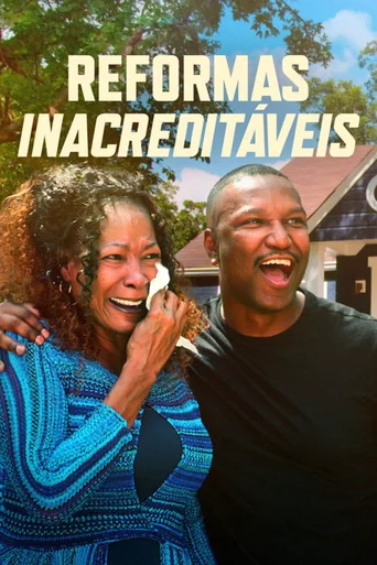 Reformas Inacreditáveis - Temporada 1