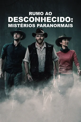 Rumo ao Desconhecido: Mistérios Paranormais - Temporada 2