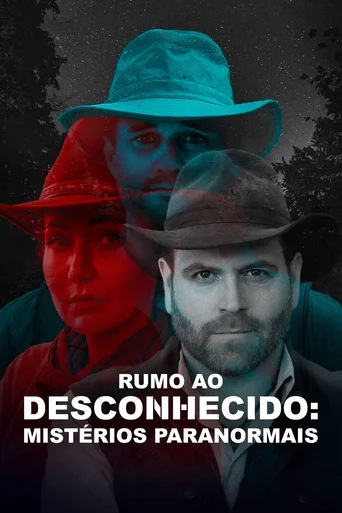 Rumo ao Desconhecido: Mistérios Paranormais - Temporada 3