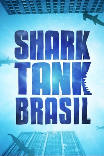 Shark Tank Brasil: Negociando com Tubarões - Temporada 4