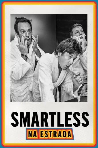 Smartless: Na Estrada - Temporada 1