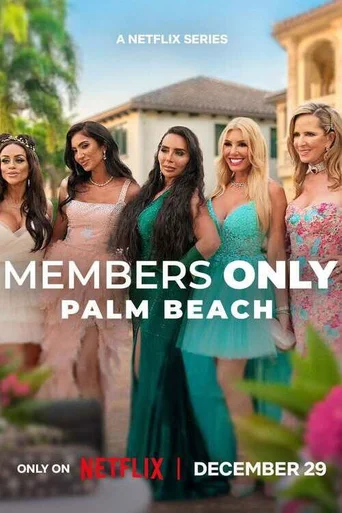 Só para Membros: Palm Beach - Temporada 1