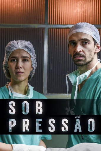 Sob Pressão - Temporada 1