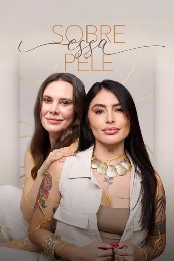 Sobre Essa Pele - Temporada 2