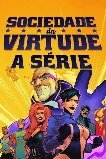 Sociedade da Virtude: A Série - Temporada 1