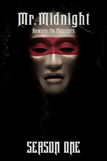 Sr. Meia-Noite: Cuidado com os Monstros - Temporada 1