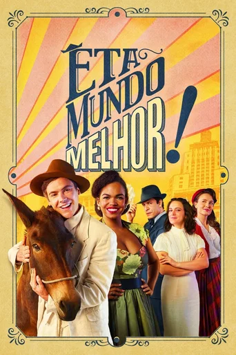 Êta Mundo Melhor! - Temporada 1
