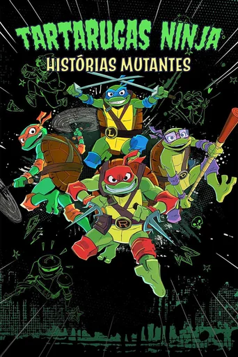 Tartarugas Ninjas: Histórias Mutantes - Temporada 1