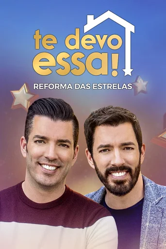 Te Devo Essa! Reforma das Estrelas - Temporada 2