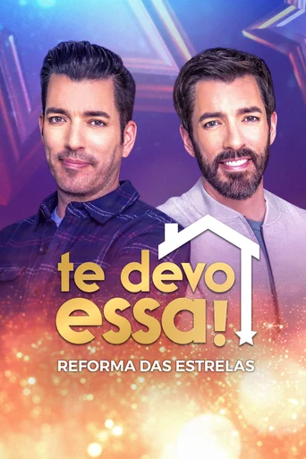 Te Devo Essa! Reforma das Estrelas - Temporada 3