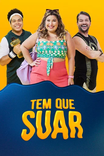 Tem que Suar - Temporada 1