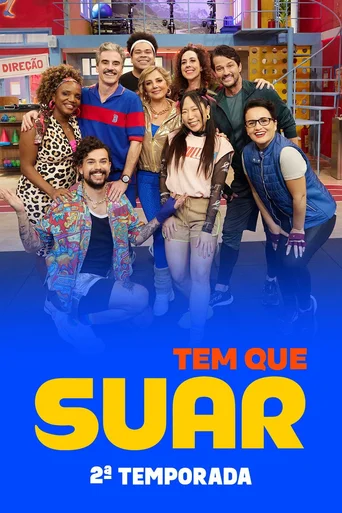 Tem que Suar - Temporada 2