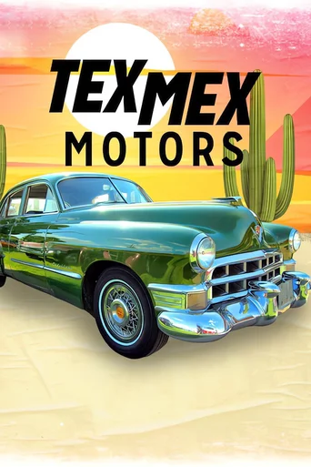 Tex Mex Motors - Temporada 1