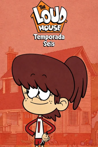 The Loud House - Temporada 6