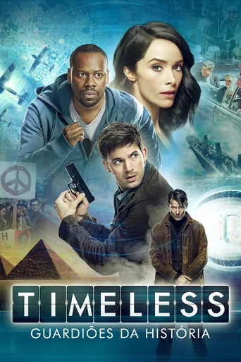 Timeless: Guardiões da História - Temporada 1