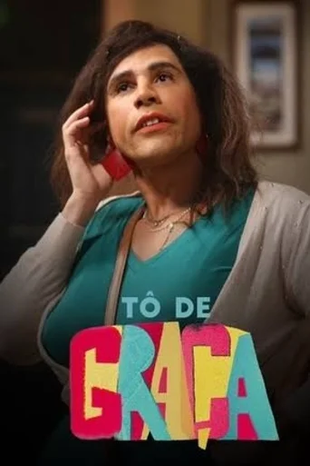 Tô de Graça - Temporada 3