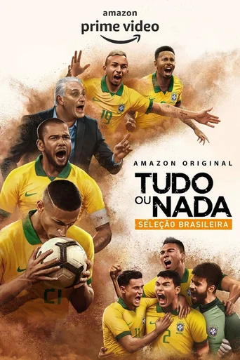 Tudo ou nada: Seleçao Brasileira - Temporada 1