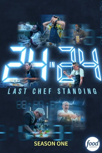24 em 24: O Último Chef de Pé - Temporada 1