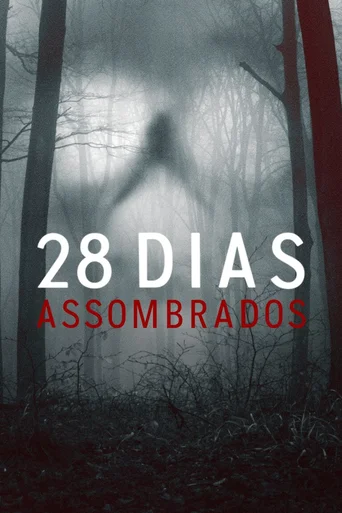 28 Dias Assombrados - Temporada 1