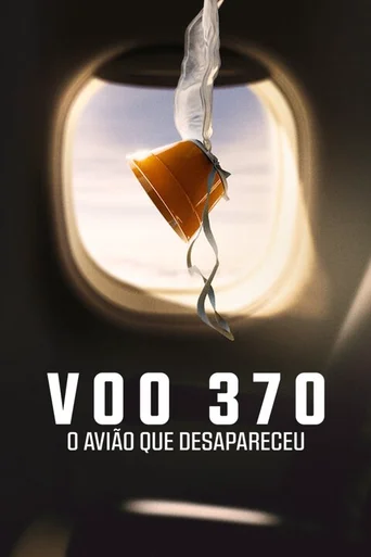 Voo 370: O Avião que Desapareceu - Temporada 1