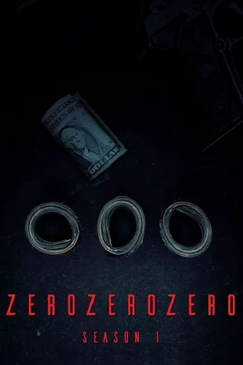 ZeroZeroZero - Temporada 1